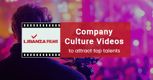 Company culture videos to attract top talents